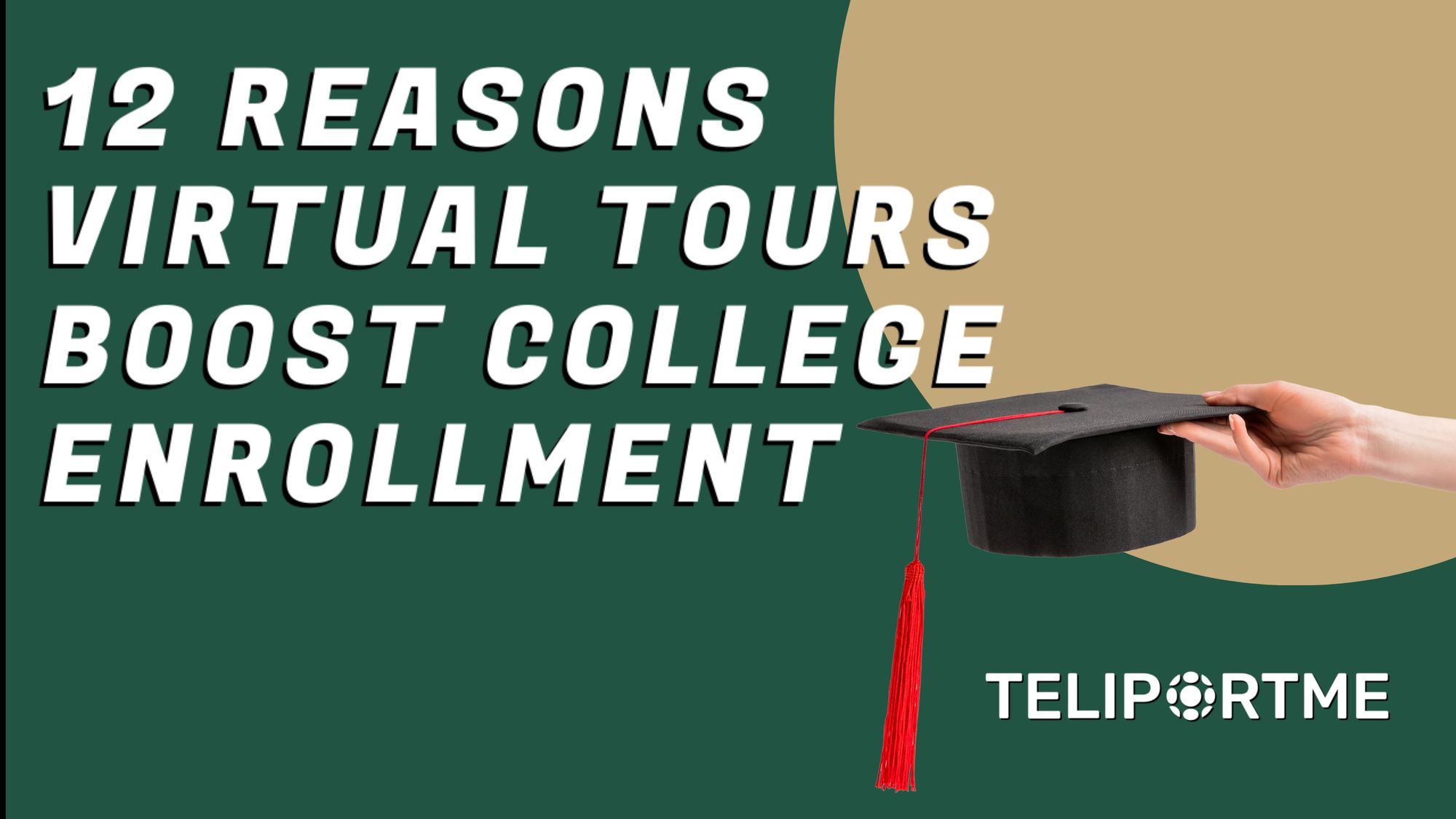12 Reasons Virtual Tours Increase College Enrollment